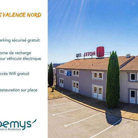 Noemys Valence Nord - Hotel Restaurant Bourg-lès-Valence Exteriör bild